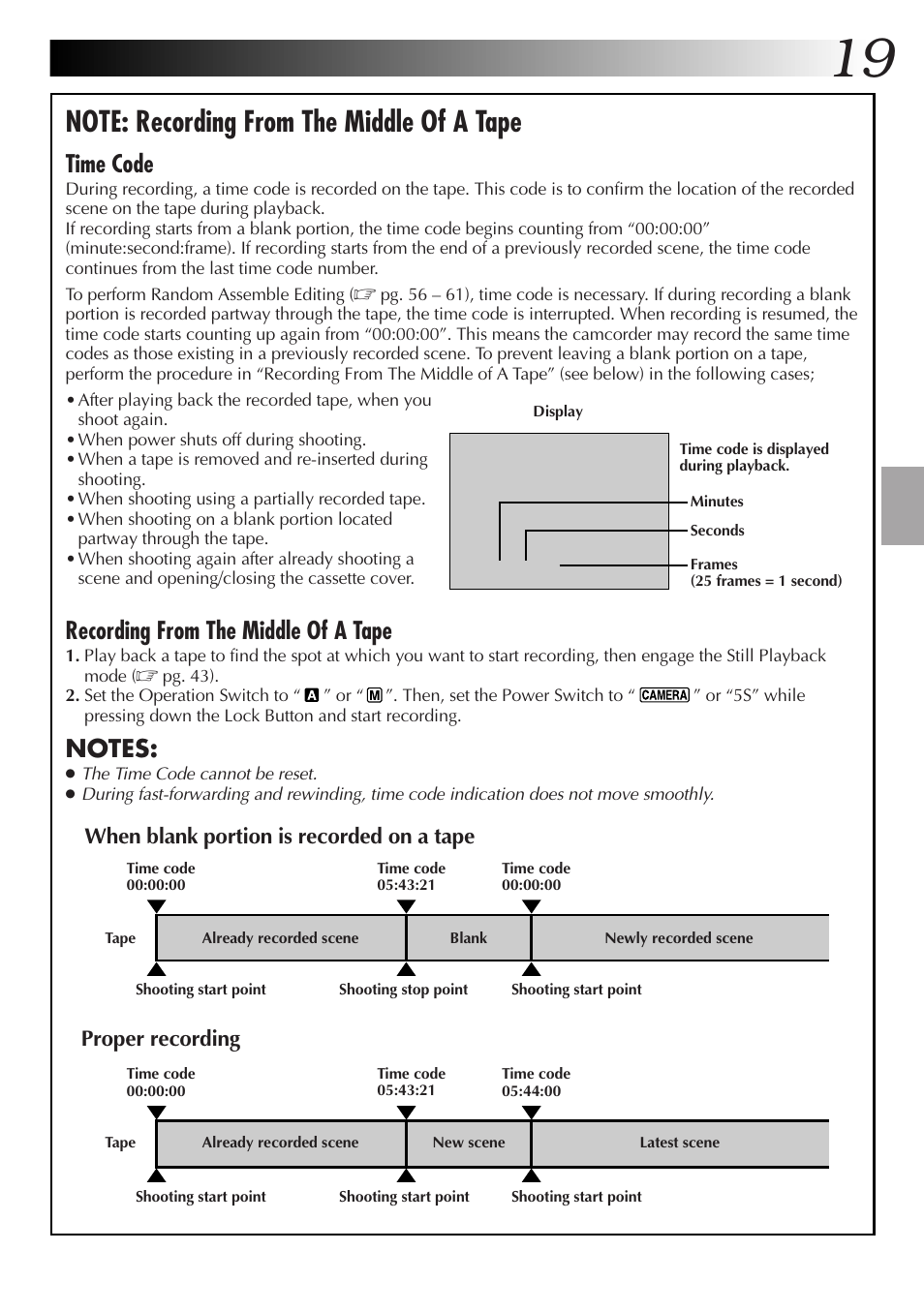 Time code, Recording from the middle of a tape, When blank portion is recorded on a tape | Proper recording | JVC GR-DVX4 User Manual | Page 19 / 80