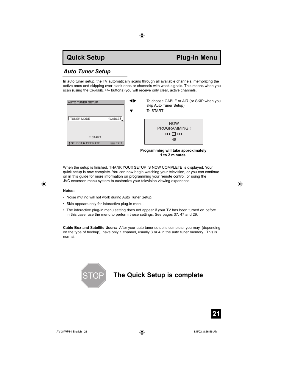 Stop, Quick setup plug-in menu, The quick setup is complete | Auto tuner setup | JVC AV 34WP84 User Manual | Page 21 / 64