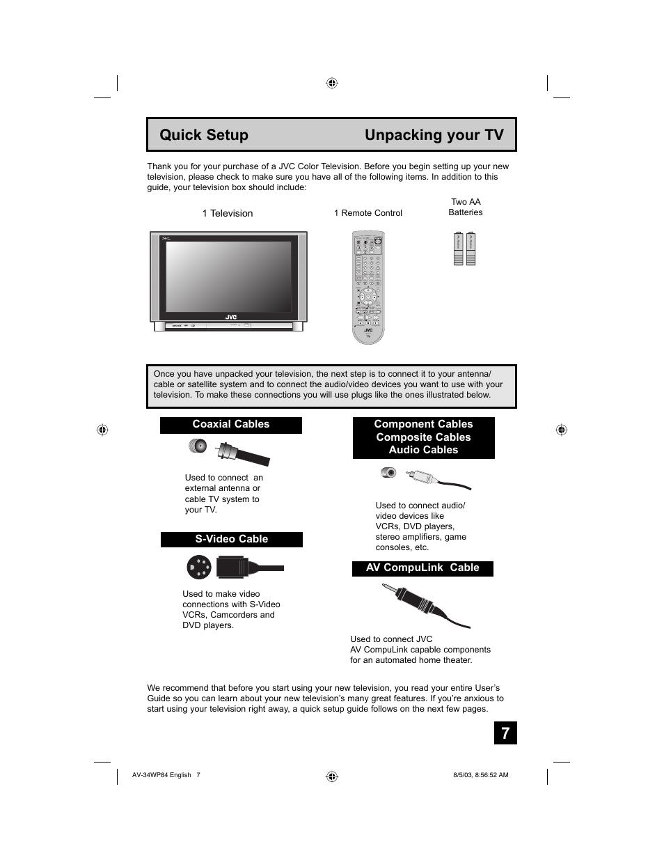 Quick setup unpacking your tv, Coaxial cables, S-video cable | Component cables composite cables audio cables, Av compulink cable | JVC AV 34WP84 User Manual | Page 7 / 64
