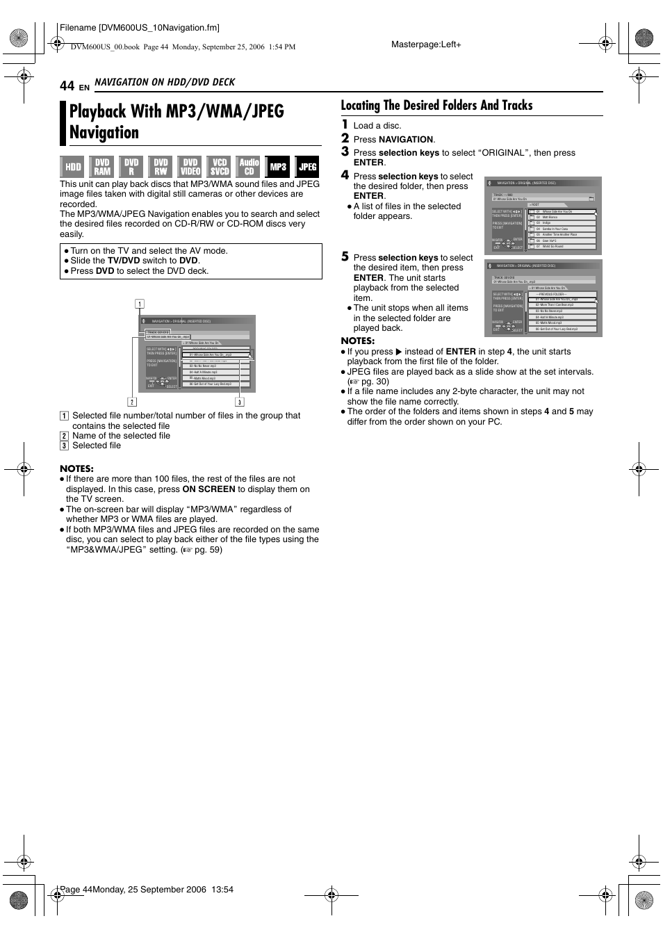 Playback with mp3/wma/jpeg navigation, Locating the desired folders and tracks, Is unit | A pg. 44), Aplayback with mp3/wma, Jpeg navigation, B (a pg. 44), Navigation on hdd/dvd deck, Load a disc, Press navigation | JVC SR- DVM600U User Manual | Page 44 / 72