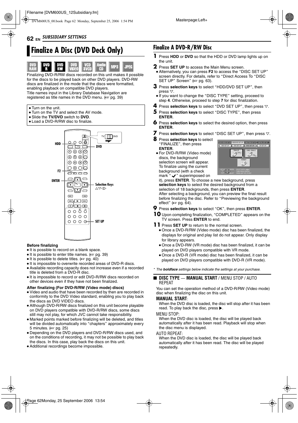 Finalize a disc (dvd deck only), Finalize a dvd-r/rw disc, A pg. 62), it | A pg. 62, 63, A pg. 62), Subsidiary settings, Disc type, Manual start | JVC SR- DVM600U User Manual | Page 62 / 72