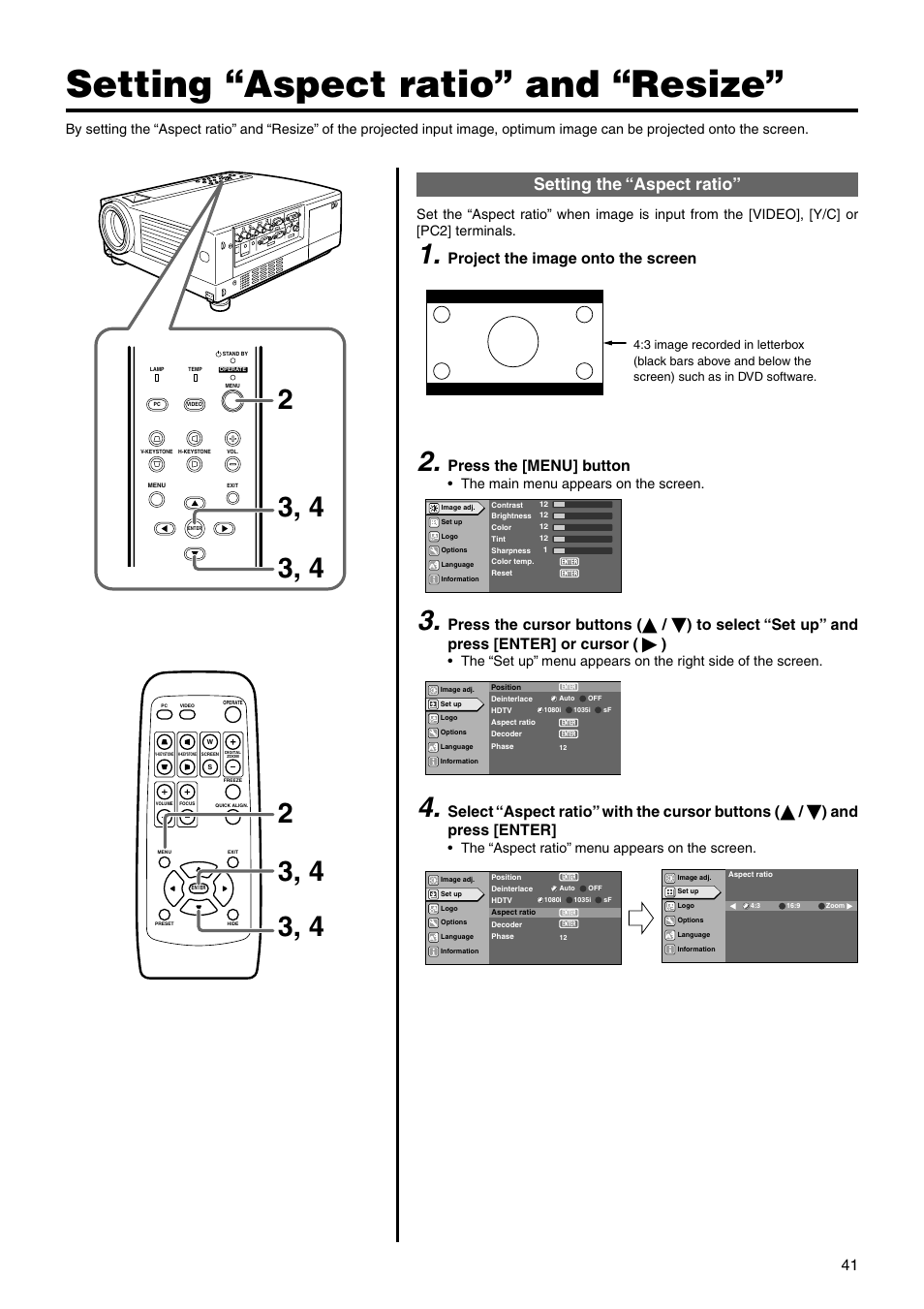 Setting “aspect ratio” and “resize, Setting the “aspect ratio, Project the image onto the screen | Press the [menu] button, The main menu appears on the screen | JVC DLA-HX2U User Manual | Page 41 / 62