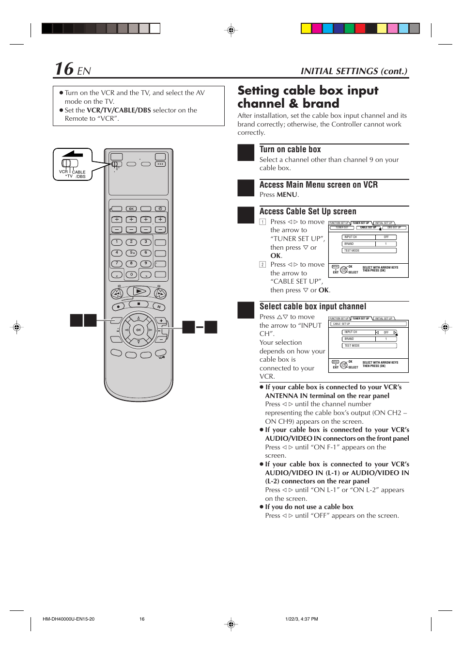 Setting cable box input channel & brand, Initial settings (cont.), Turn on cable box | Access main menu screen on vcr, Access cable set up screen, Select cable box input channel | JVC HM-DH40000U User Manual | Page 16 / 92