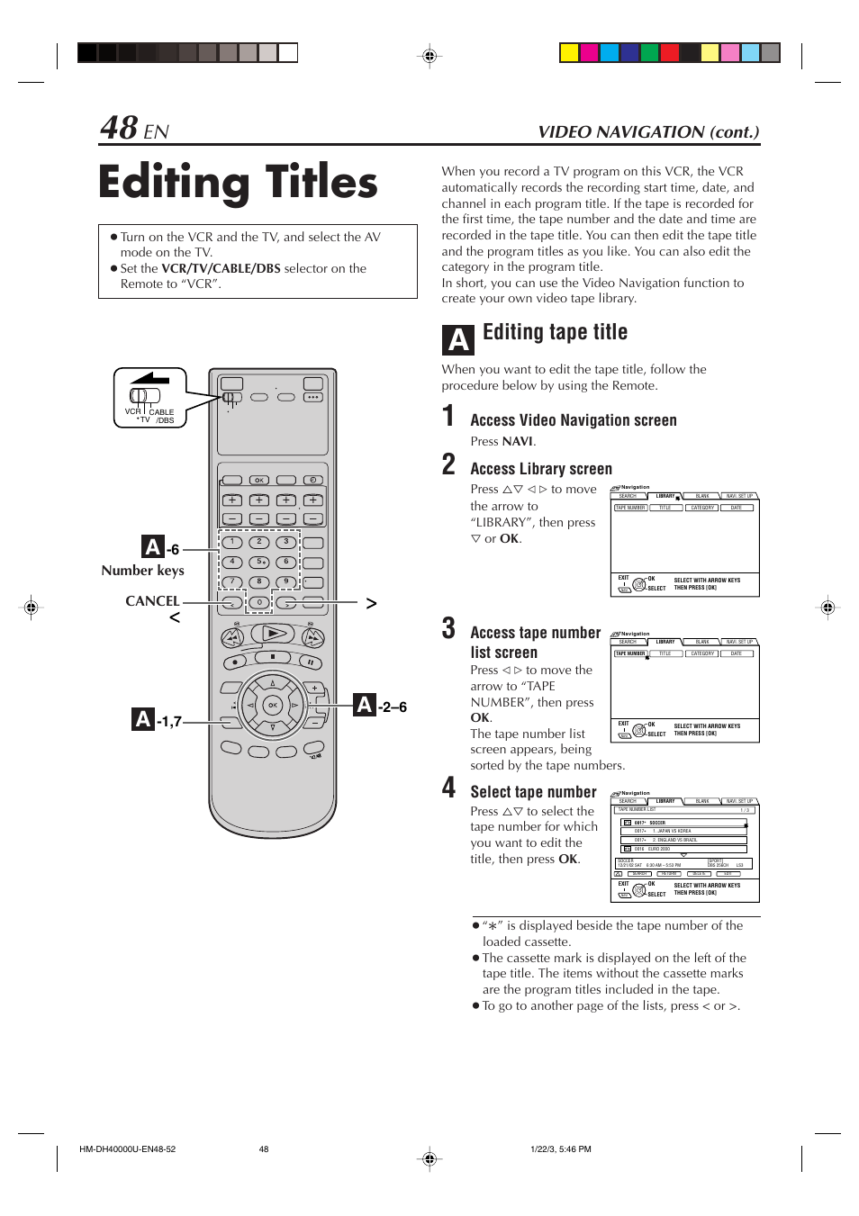 Editing titles, Editing tape title, Video navigation (cont.) | Access video navigation screen, Access library screen, Access tape number list screen, Select tape number, 1,7 number keys cancel | JVC HM-DH40000U User Manual | Page 48 / 92