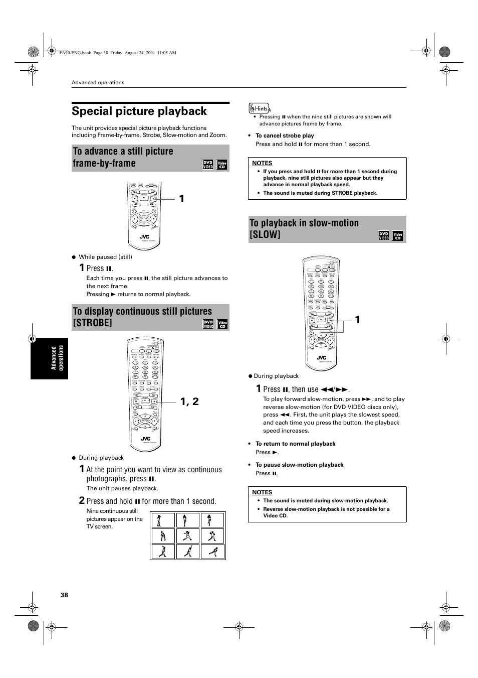 Special picture playback, Press 8, Press and hold 8 for more than 1 second | Press 8, then use 1, Ad va nc e d op er atio n s, The unit pauses playback, Advanced operations, 1*errn 3djh  )ulgd\ $xjxvw    $0 | JVC XV-FA92SL User Manual | Page 40 / 74