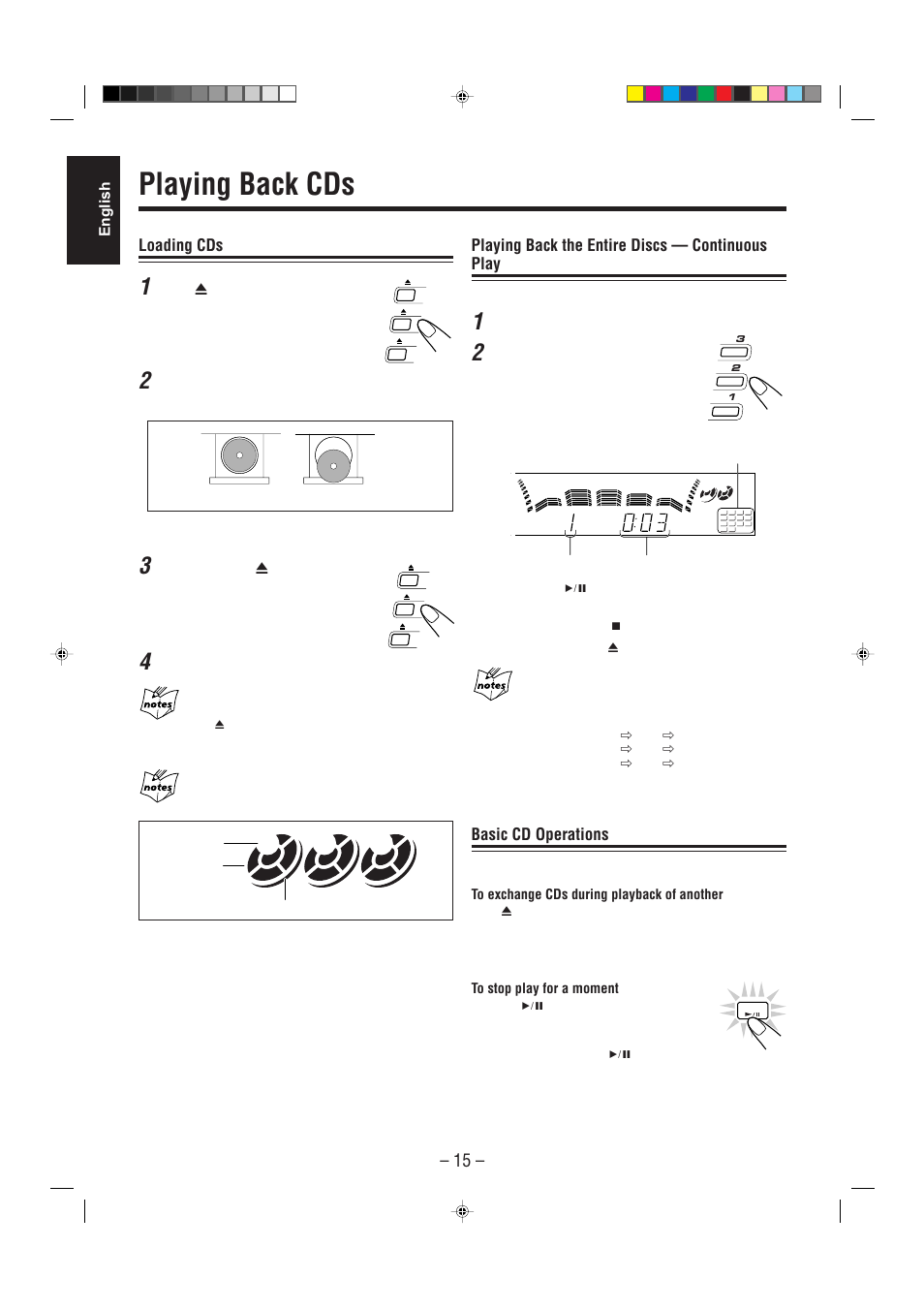 Playing back cds, Loading cds, Playing back the entire discs — continuous play | Basic cd operations | JVC CA-MXJ530R User Manual | Page 16 / 28