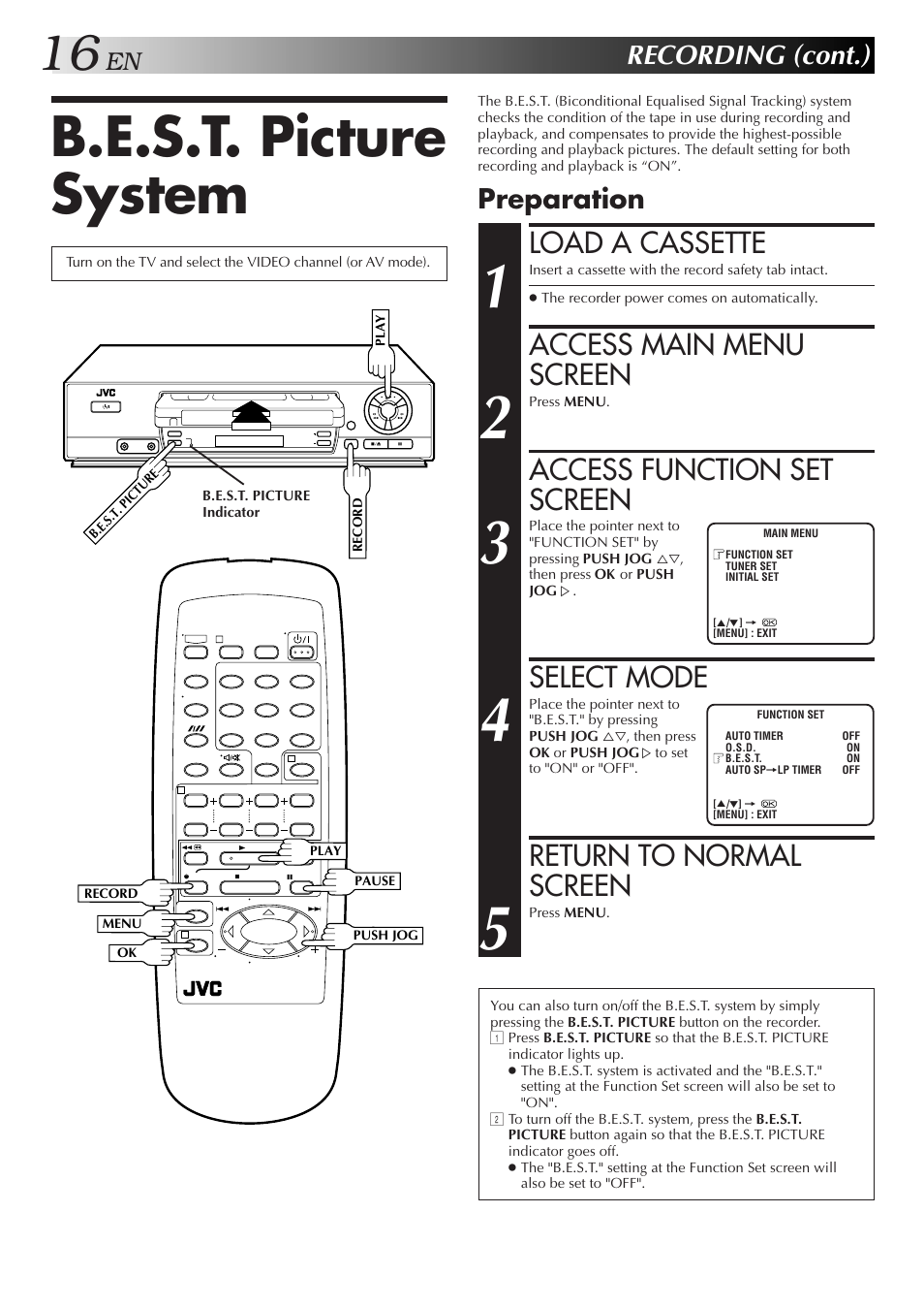 B.e.s.t. picture system, Load a cassette, Access main menu screen | Access function set screen, Select mode, Return to normal screen, Recording (cont.), Preparation | JVC HR-J351EM User Manual | Page 16 / 40