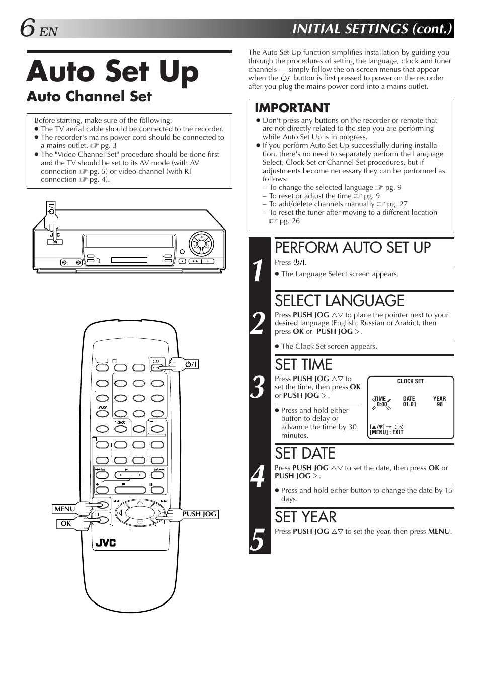 Auto set up, Perform auto set up, Select language | Set time, Set date, Set year, Initial settings (cont.), Auto channel set, Important | JVC HR-J351EM User Manual | Page 6 / 40