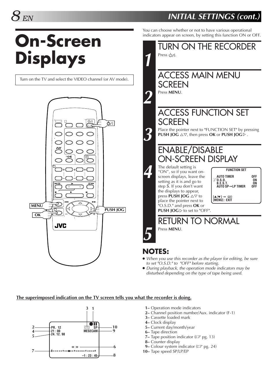 On-screen displays, Turn on the recorder, Access main menu screen | Access function set screen, Enable/disable on-screen display, Return to normal, Initial settings (cont.) | JVC HR-J351EM User Manual | Page 8 / 40