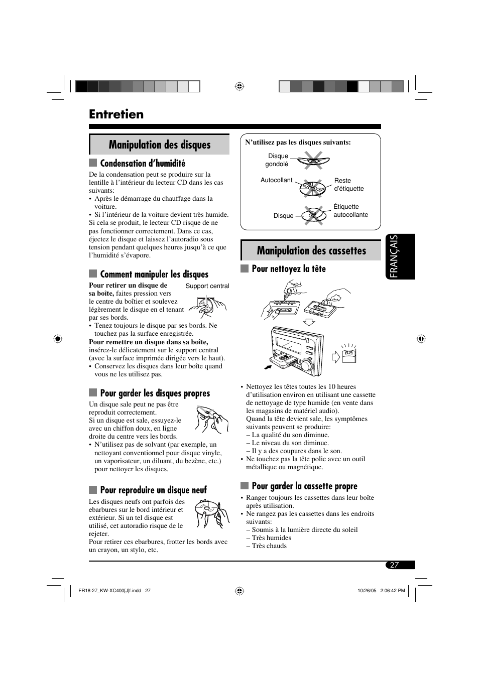 Entretien, Manipulation des cassettes, Manipulation des disques | Français, Pour nettoyez la tête, Pour garder la cassette propre, Condensation d’humidité, Comment manipuler les disques, Pour garder les disques propres, Pour reproduire un disque neuf | JVC Model KW-XC400J User Manual | Page 91 / 98