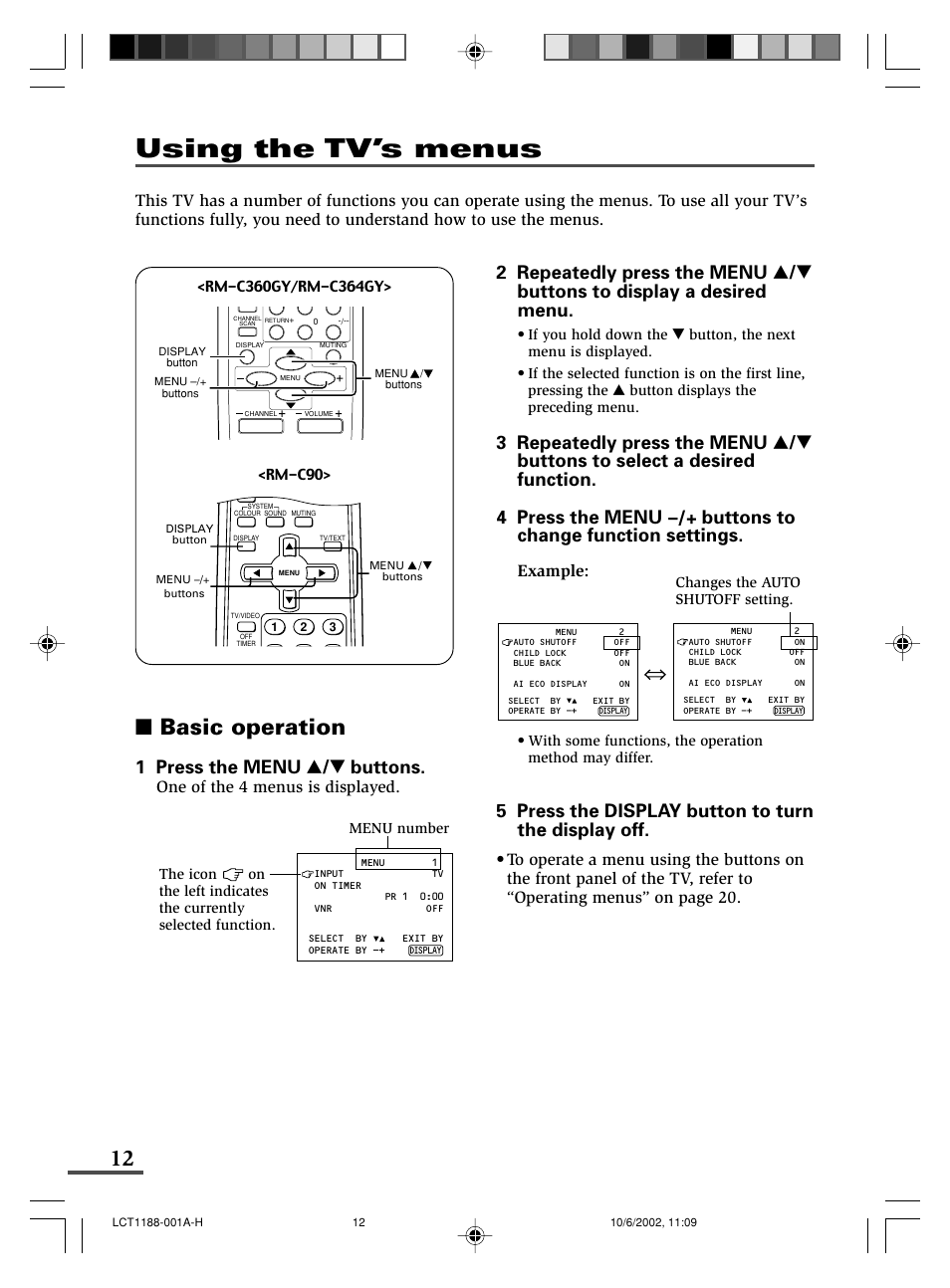 Using the tv’s menus, Basic operation, 1 press the menu t buttons | 5 press the display button to turn the display off, One of the 4 menus is displayed, Example | JVC AV-14FMT3 User Manual | Page 32 / 64