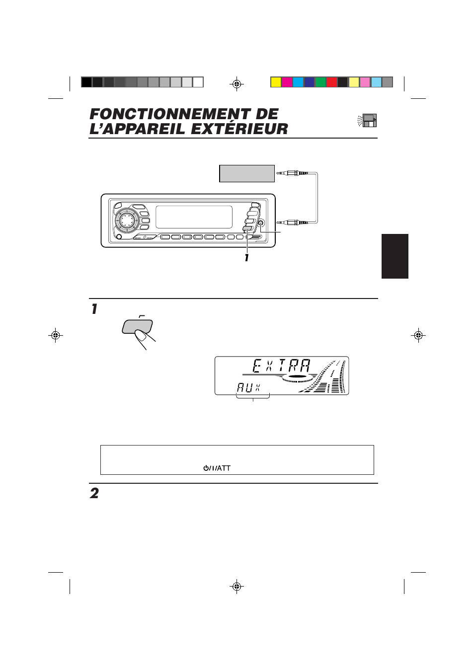 Fonctionnement de l’appareil extérieur, Choisissez l’appareil extérieur, Utilisez l’appareil extérieur | JVC KD-SX959R User Manual | Page 137 / 194