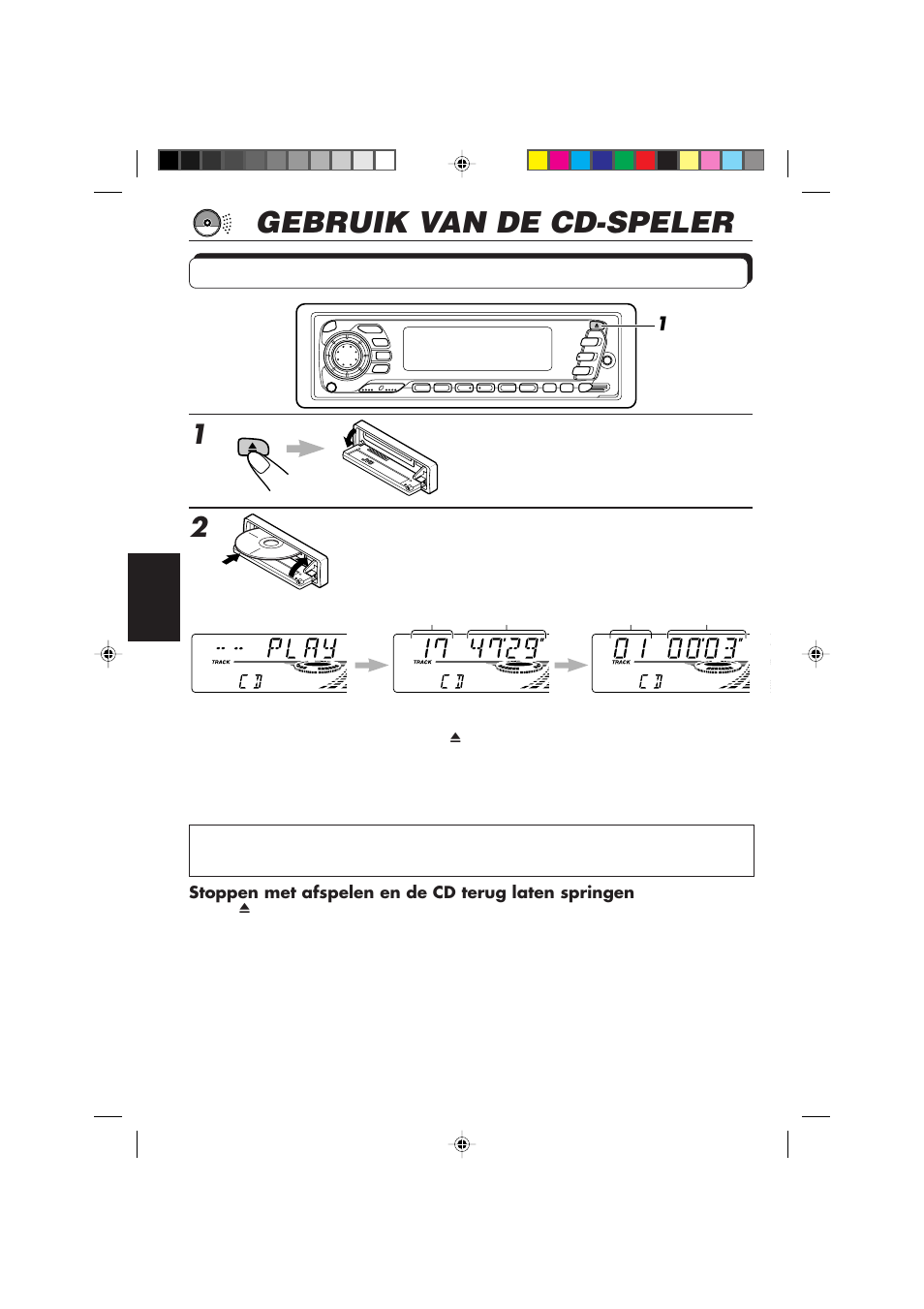 Gebruik van de cd-speler, Een cd afspelen, Zum öffnen des bedienteils | Plaats een disc in de lade, Sluit het besturingspaneel met de hand | JVC KD-SX959R User Manual | Page 162 / 194