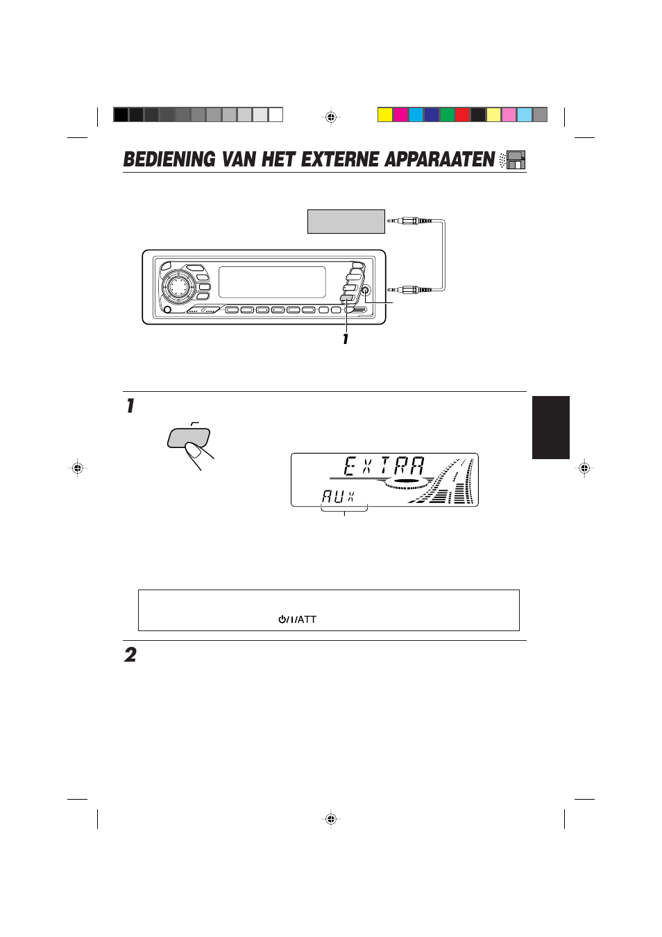 Bediening van het externe apparaaten, Selecteer het externe apparaat, Bediening van het externe apparaat | JVC KD-SX959R User Manual | Page 185 / 194