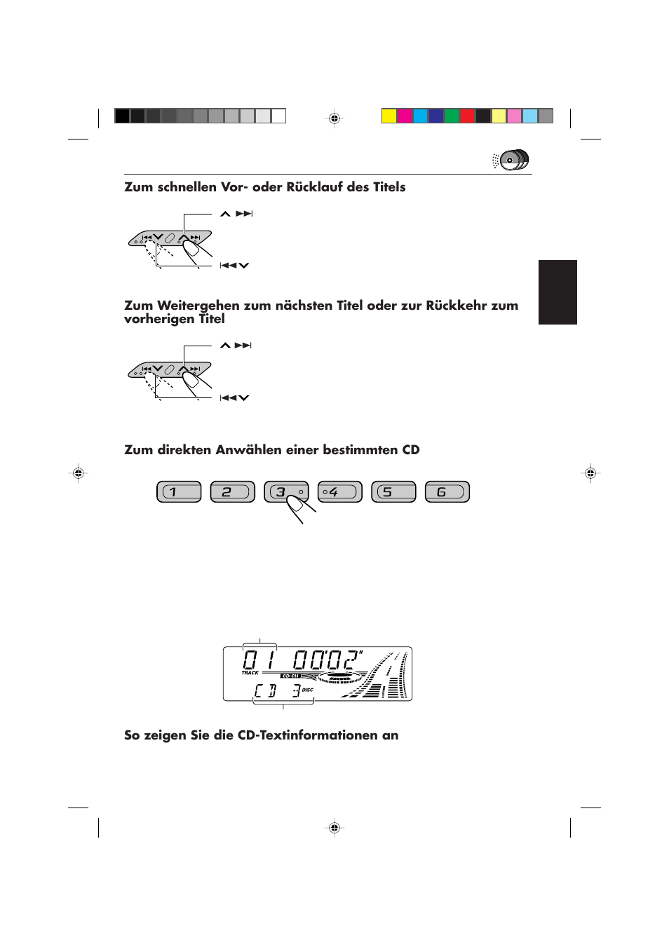 Zum schnellen vor- oder rücklauf des titels, Zum direkten anwählen einer bestimmten cd, So zeigen sie die cd-textinformationen an | JVC KD-SX959R User Manual | Page 87 / 194