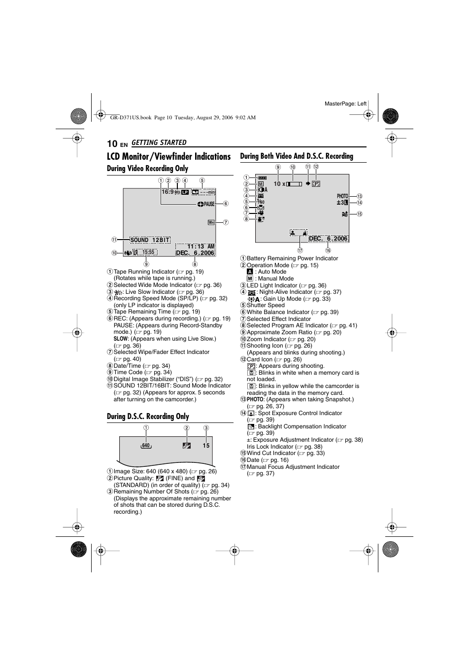 Lcd monitor/viewfinder indications, During video recording only, During d.s.c. recording only | During both video and d.s.c. recording | JVC GR-D371U User Manual | Page 10 / 112