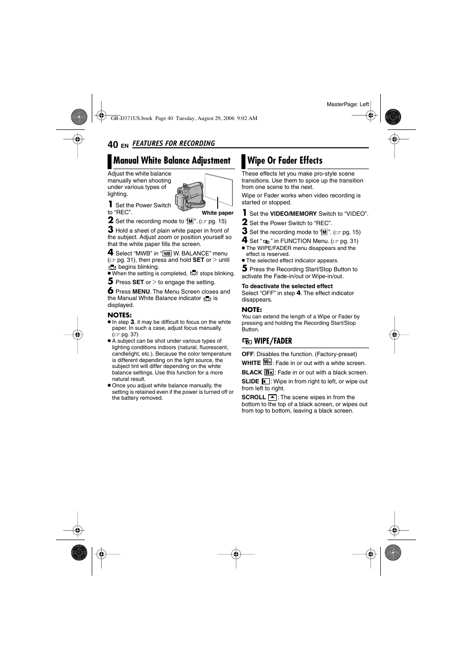 Manual white balance adjustment, Wipe or fader effects, Wipe/fader | Pg. 40), 40 wipe or fader effects, Manual white balance adjustment”, pg. 40) | JVC GR-D371U User Manual | Page 40 / 112