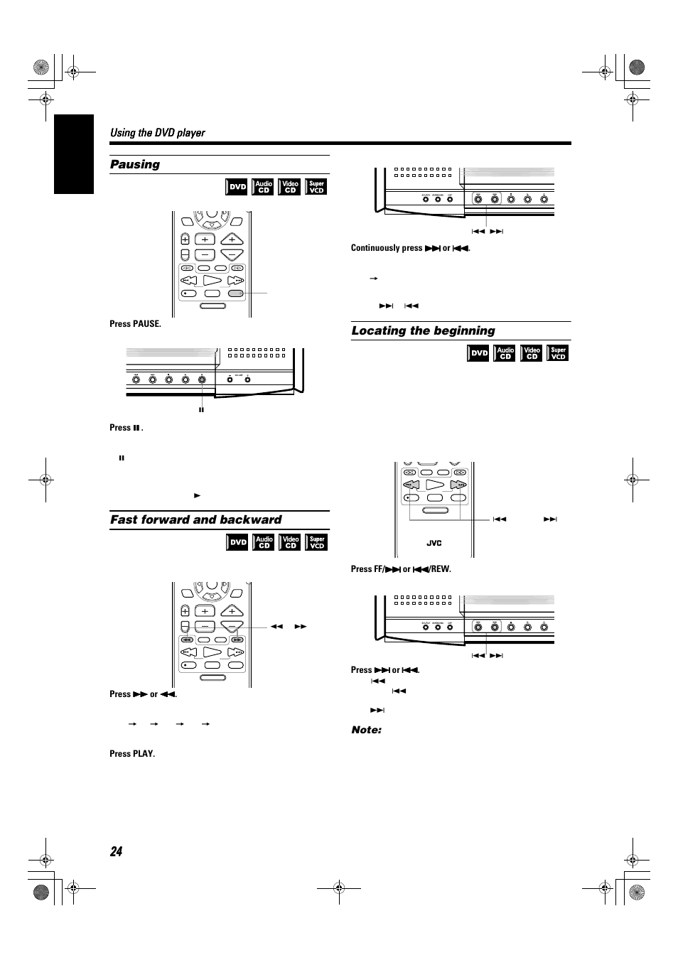 English, Pausing, Fast forward and backward | Locating the beginning, Using the dvd player, Press pause, Press 8 8 8 8, Press ¡ ¡ ¡ ¡ or 1 1 1 1, Continuously press ¢ ¢ ¢ ¢ or 4 4 4 4, Press ff/ ¢ ¢ ¢ ¢ or 4 4 4 4 /rew | JVC SP-XSA9 User Manual | Page 28 / 67