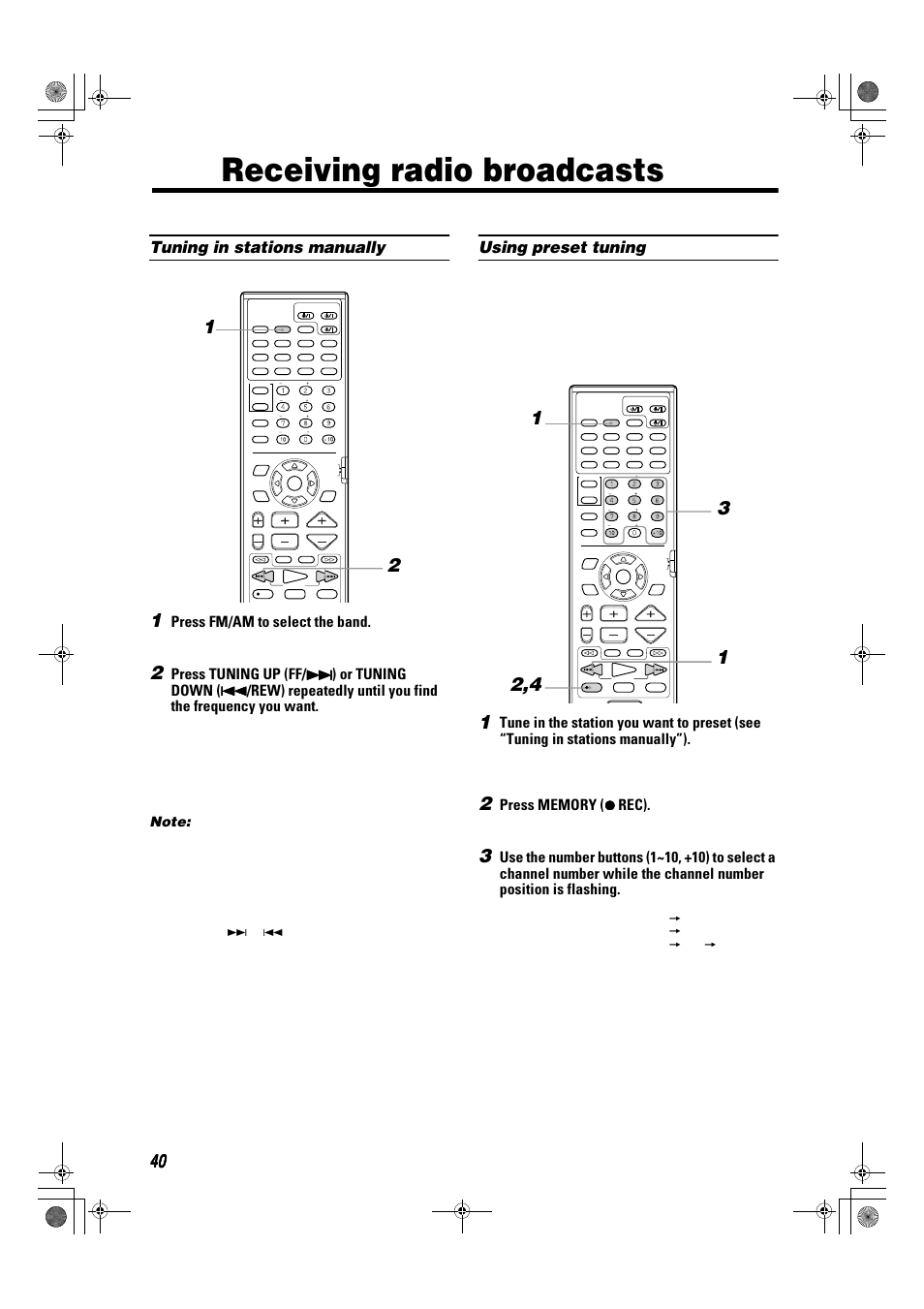 Receiving radio broadcasts, Tuning in stations manually, Using preset tuning | Press fm/am to select the band | JVC TH-A9R User Manual | Page 42 / 65