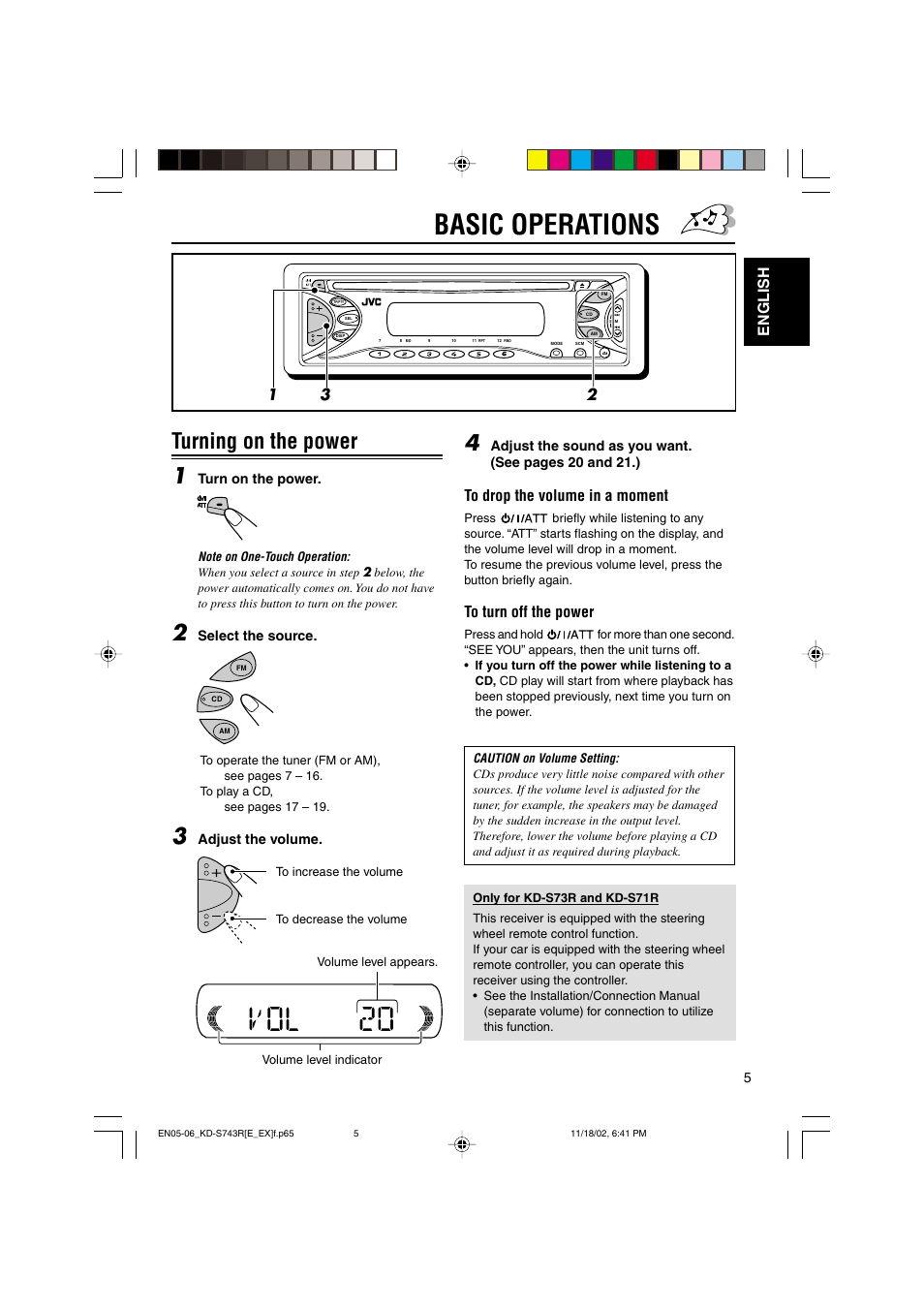 Basic operations, Turning on the power 1, English | JVC KD-S73R User Manual | Page 5 / 32