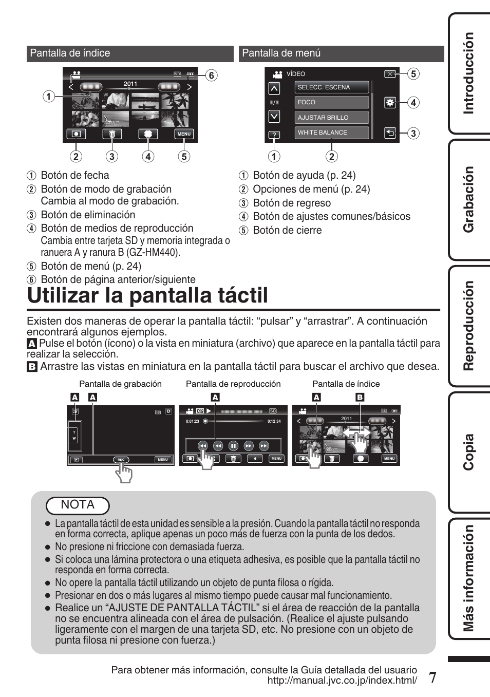 Utilizar la pantalla táctil, Las pantallas táctiles. (p. 7 | JVC EVERIO GZ-HM670U User Manual | Page 39 / 64