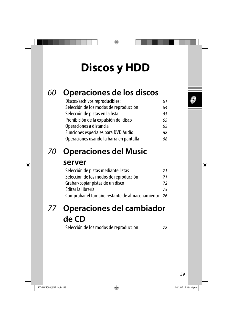 Discos y hdd, 60 operaciones de los discos, 70 operaciones del music server | 77 operaciones del cambiador de cd | JVC KD-NX5000- User Manual | Page 177 / 357