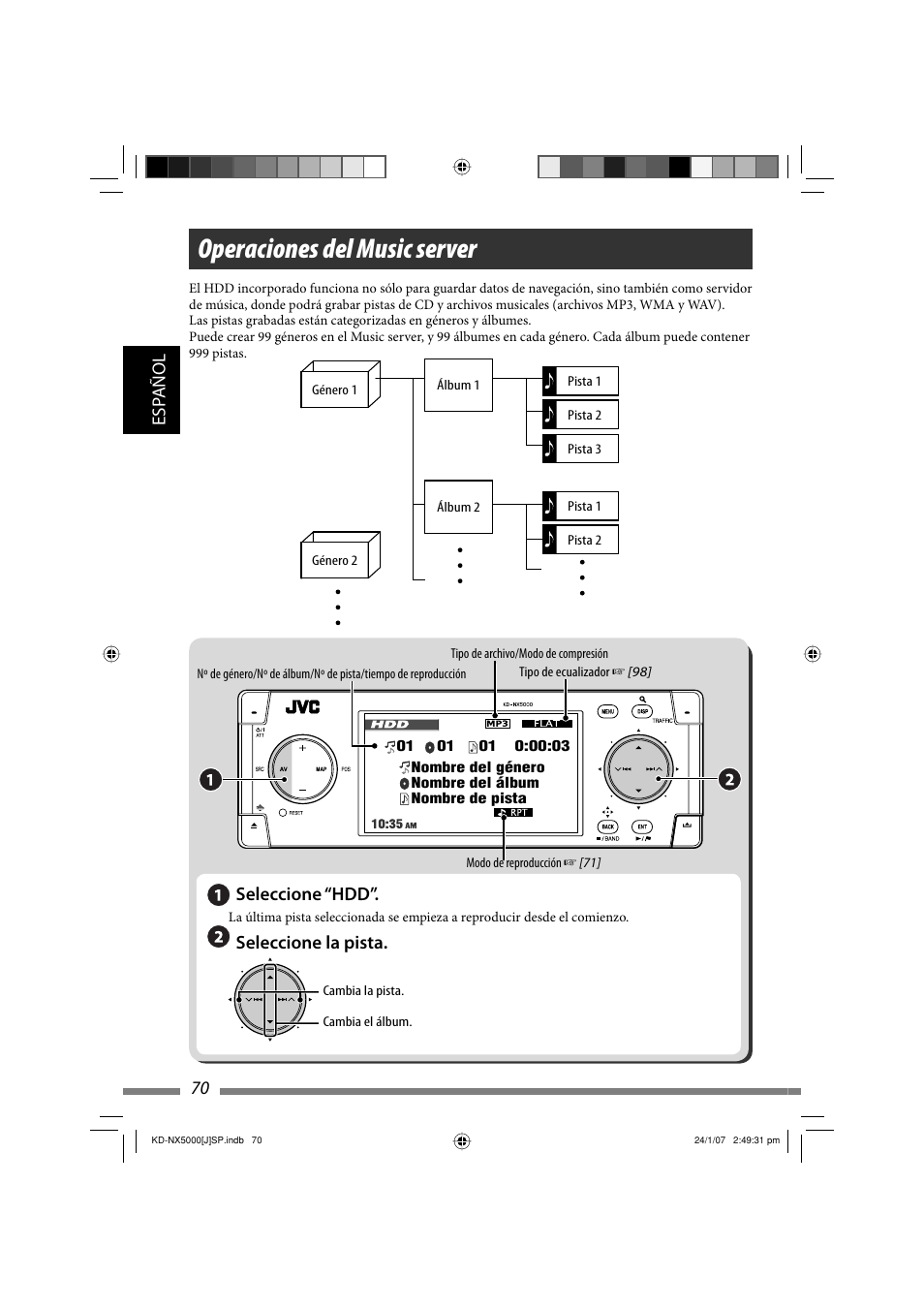 Operaciones del music server, Esp añol 70, Seleccione “hdd | Seleccione la pista | JVC KD-NX5000- User Manual | Page 188 / 357