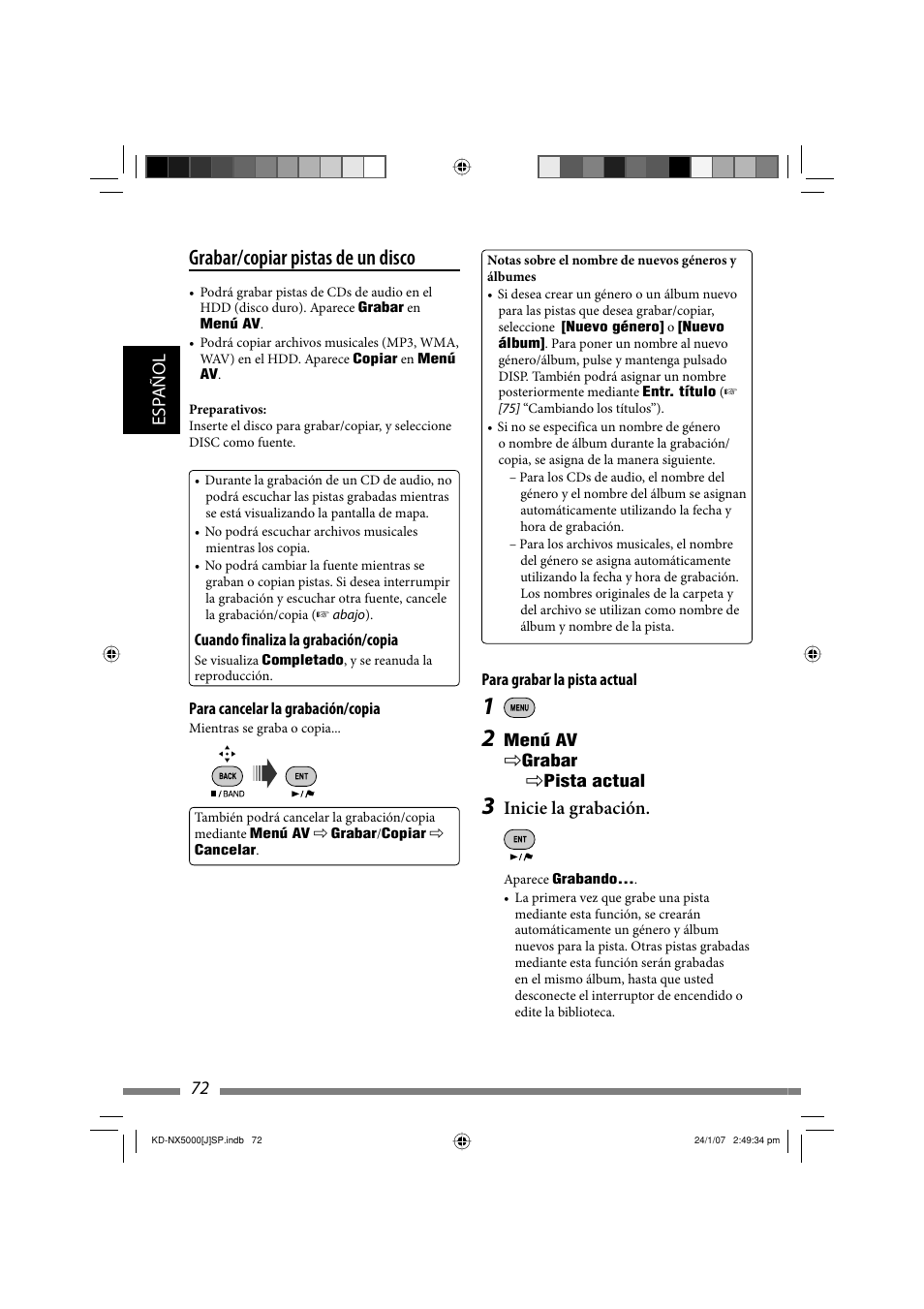 Grabar/copiar pistas de un disco, Esp añol 72, Inicie la grabación | JVC KD-NX5000- User Manual | Page 190 / 357