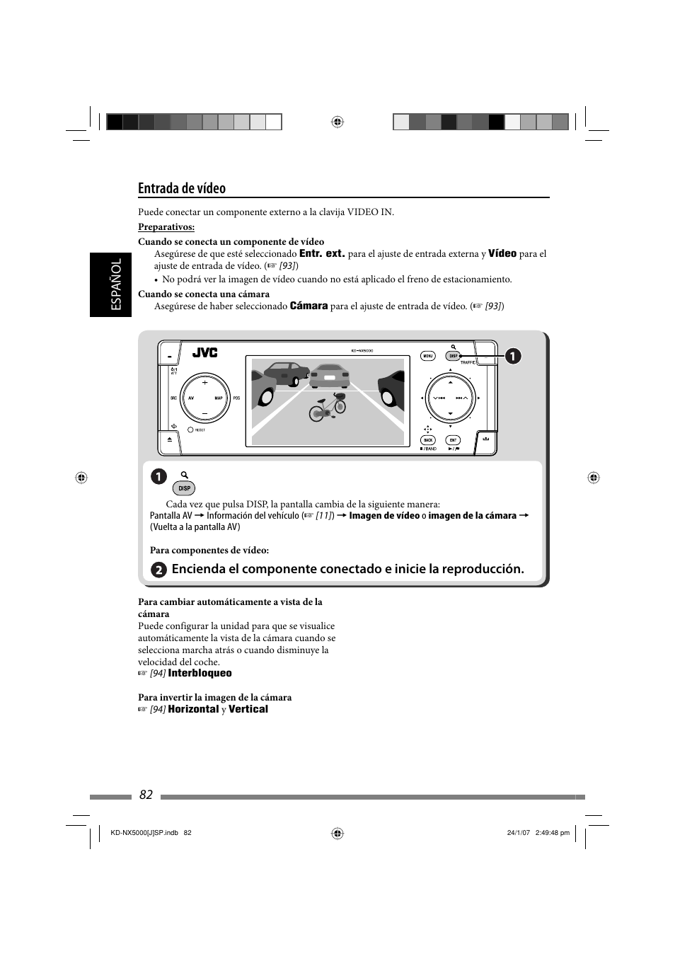 Entrada de vídeo, Esp añol 82 | JVC KD-NX5000- User Manual | Page 200 / 357