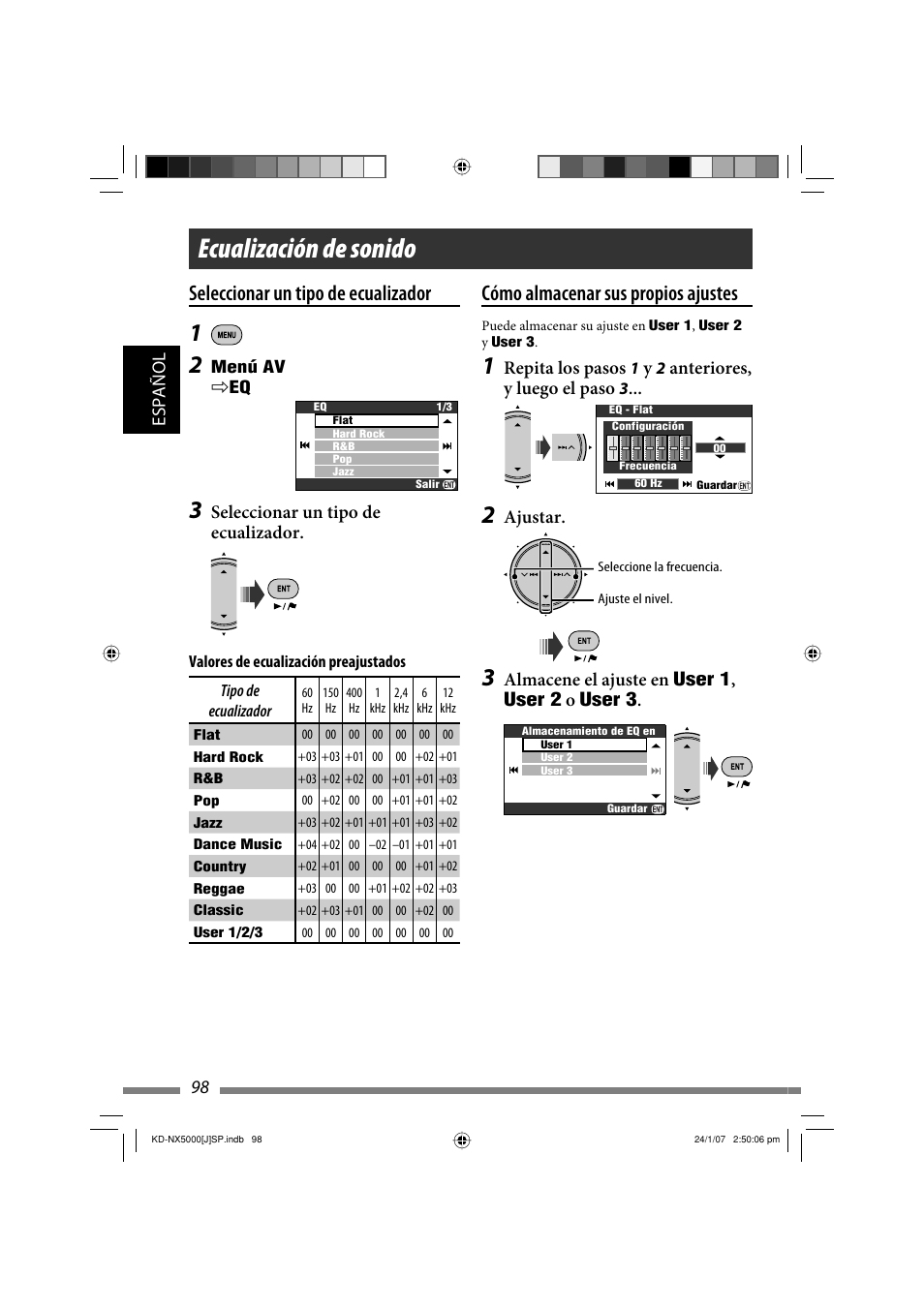 Ecualización de sonido, Cómo almacenar sus propios ajustes, Seleccionar un tipo de ecualizador | Español 98, Repita los pasos, Anteriores, y luego el paso, Ajustar, Almacene el ajuste en user 1, user 2 o user 3 | JVC KD-NX5000- User Manual | Page 216 / 357
