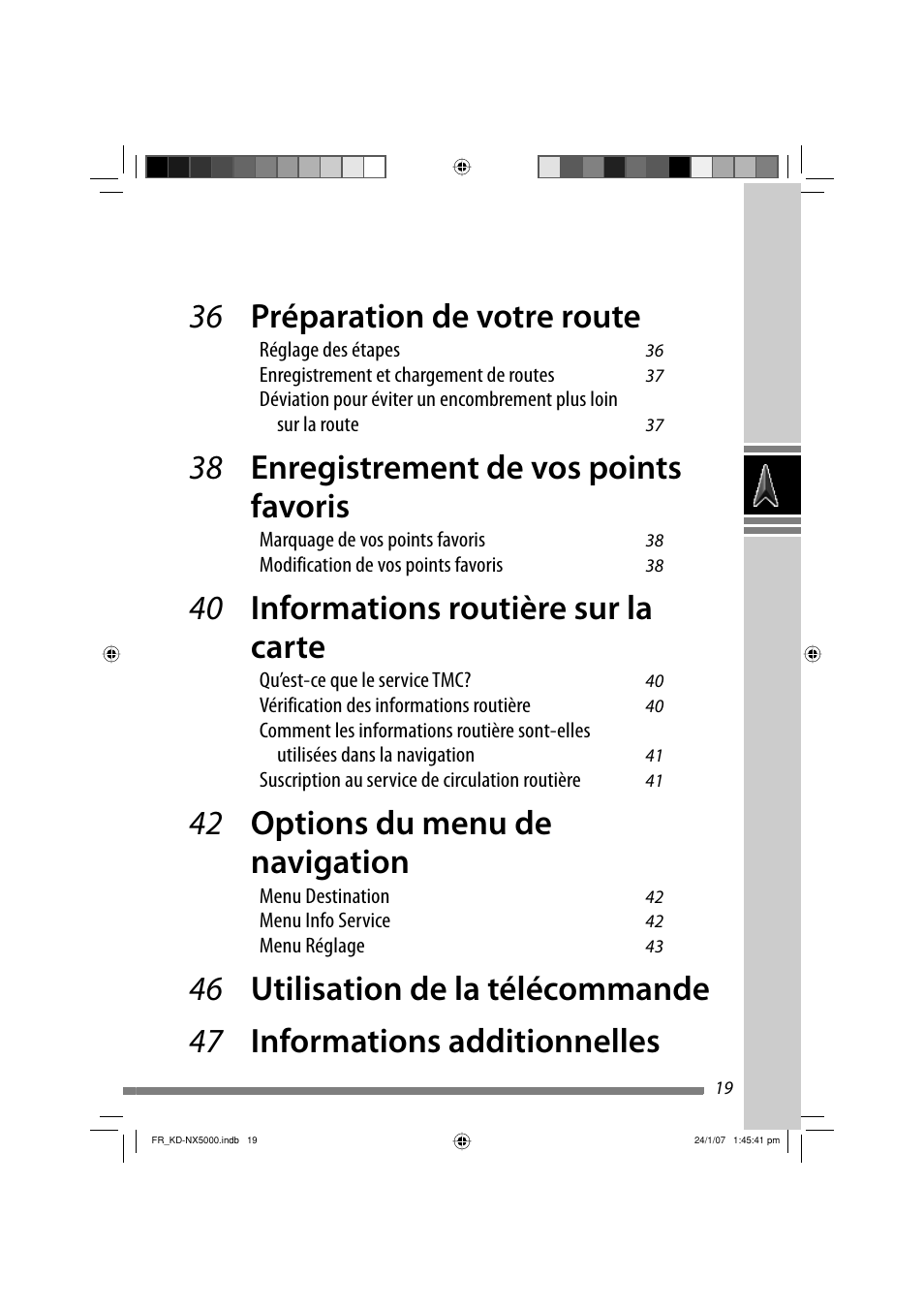 36 préparation de votre route, 38 enregistrement de vos points favoris, 40 informations routière sur la carte | 42 options du menu de navigation | JVC KD-NX5000- User Manual | Page 255 / 357