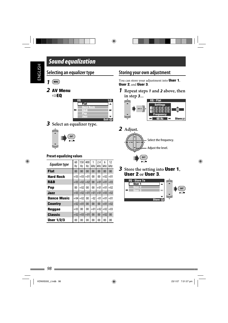 Sound equalization, Storing your own adjustment, Selecting an equalizer type | English 98, Repeat steps, Above, then in step, Adjust, Store the setting into user 1, user 2 or user 3, Select an equalizer type | JVC KD-NX5000- User Manual | Page 98 / 357