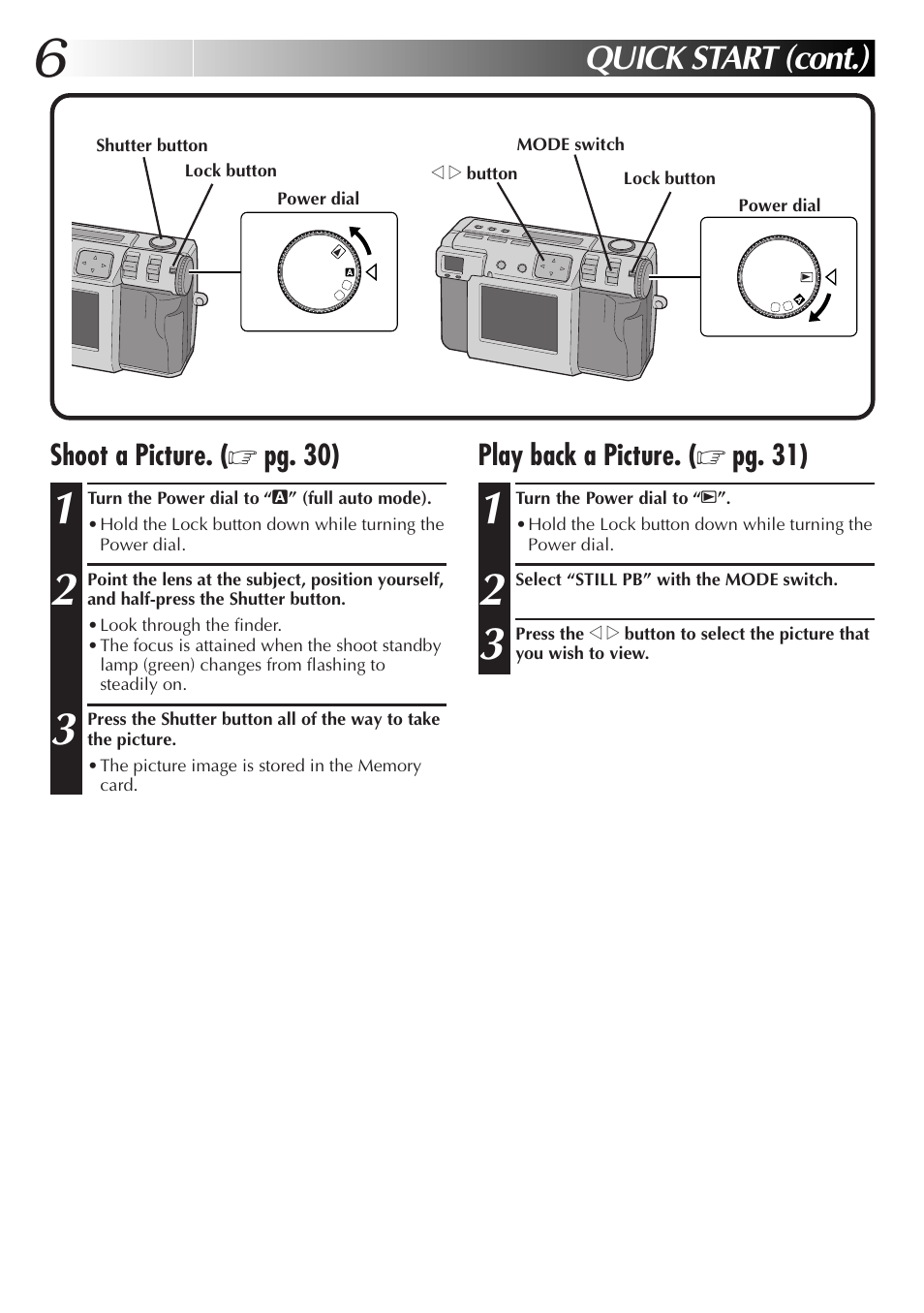 Quick start (cont.), Shoot a picture. ( ੬ pg. 30), Play back a picture. ( ੬ pg. 31) | JVC GC-QX3HD User Manual | Page 6 / 104