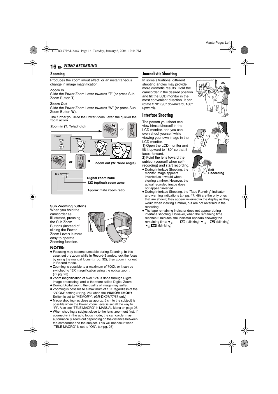 Zooming, Journalistic shooting, Interface shooting | Zooming journalistic shooting interface shooting, Pg. 16), Video recording | JVC GR-DX28 User Manual | Page 16 / 52