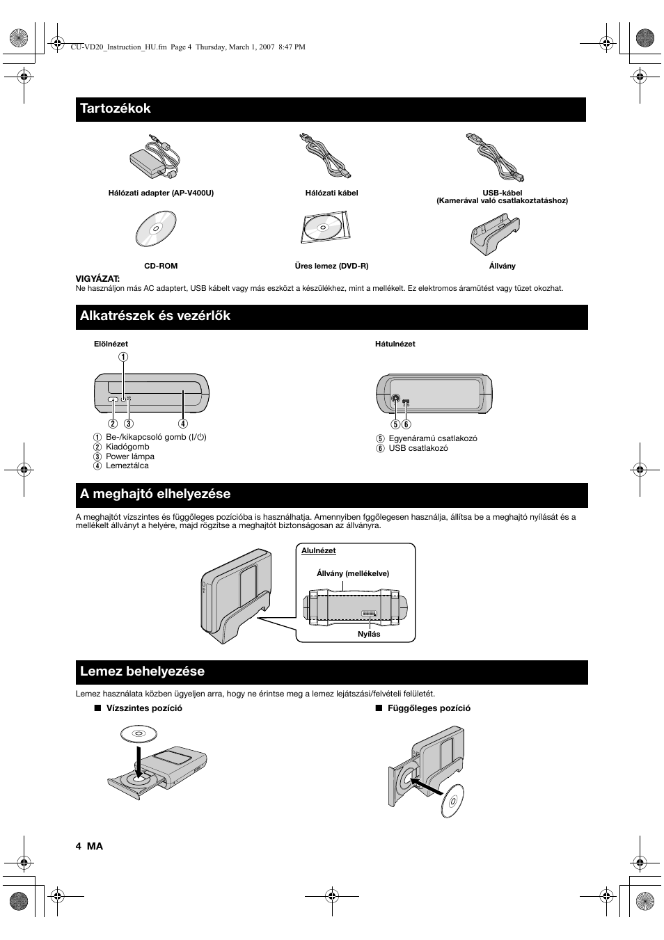 Tartozékok, Alkatrészek és vezérlők a meghajtó elhelyezése, Lemez behelyezése | JVC CU-VD20EK User Manual | Page 102 / 136