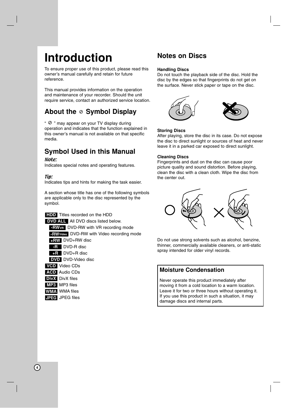 Introduction, About the symbol display, Symbol used in this manual | Moisture condensation | JVC DR-MH220SE User Manual | Page 4 / 58