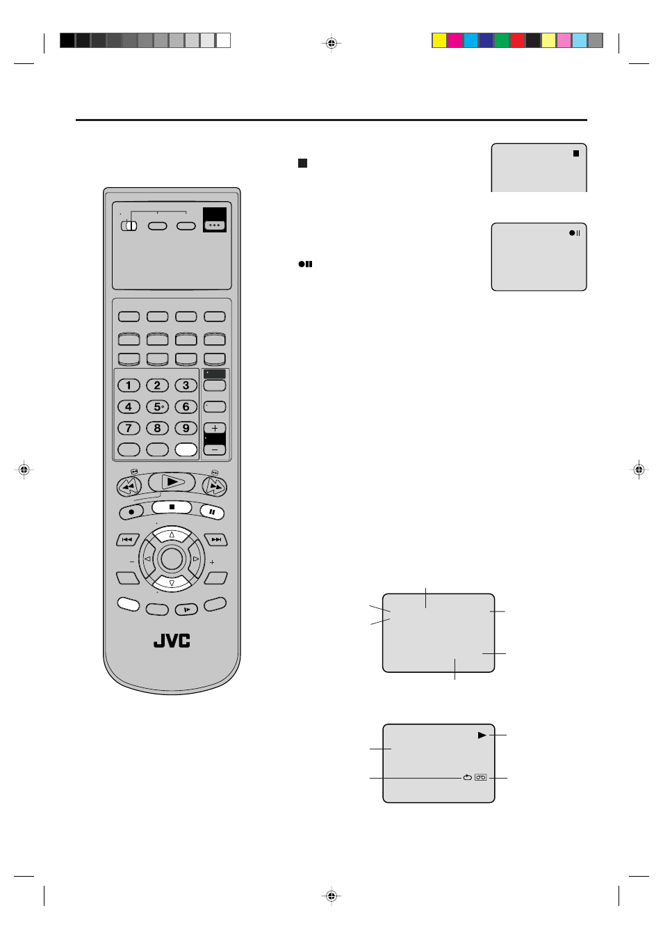 Recording a tv program, Auto rewind feature, Recording one program while watching another | Vcr/dvd/tv, While operating a tape | JVC LPT0719-001A User Manual | Page 29 / 60