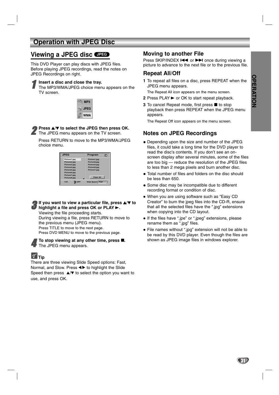 Viewing a jpeg disc, Operation with jpeg disc, Opera tion | Moving to another file, Repeat all/off | JVC 3834RP0093F User Manual | Page 31 / 41