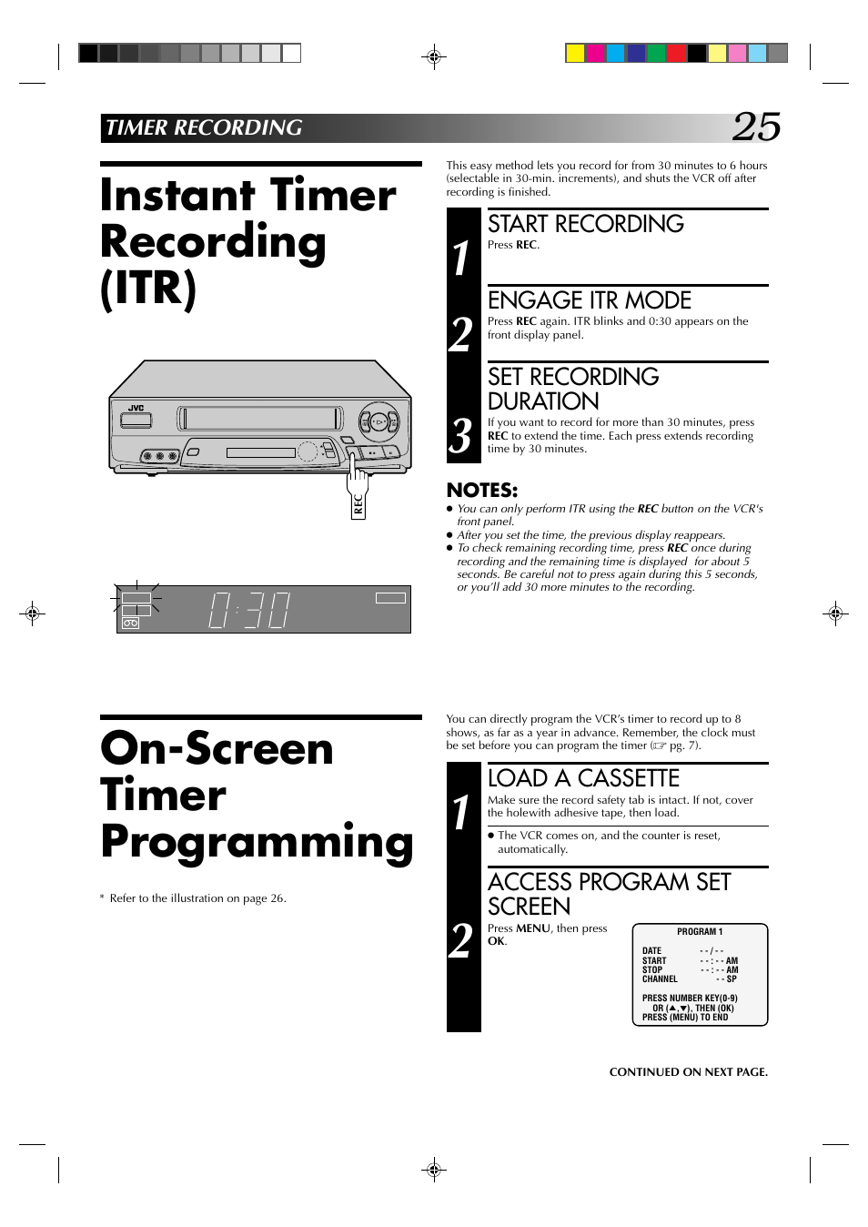 Instant timer recording (itr), On-screen timer programming, Start recording | Engage itr mode, Set recording duration, Load a cassette, Access program set screen, Timer recording | JVC HR-A62U User Manual | Page 25 / 44