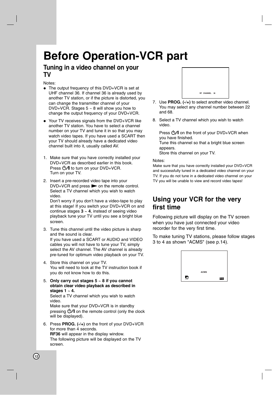 Before operation-vcr part, Tuning in a video channel on your tv, Using your vcr for the very first time | JVC 3834RV0038A User Manual | Page 12 / 43