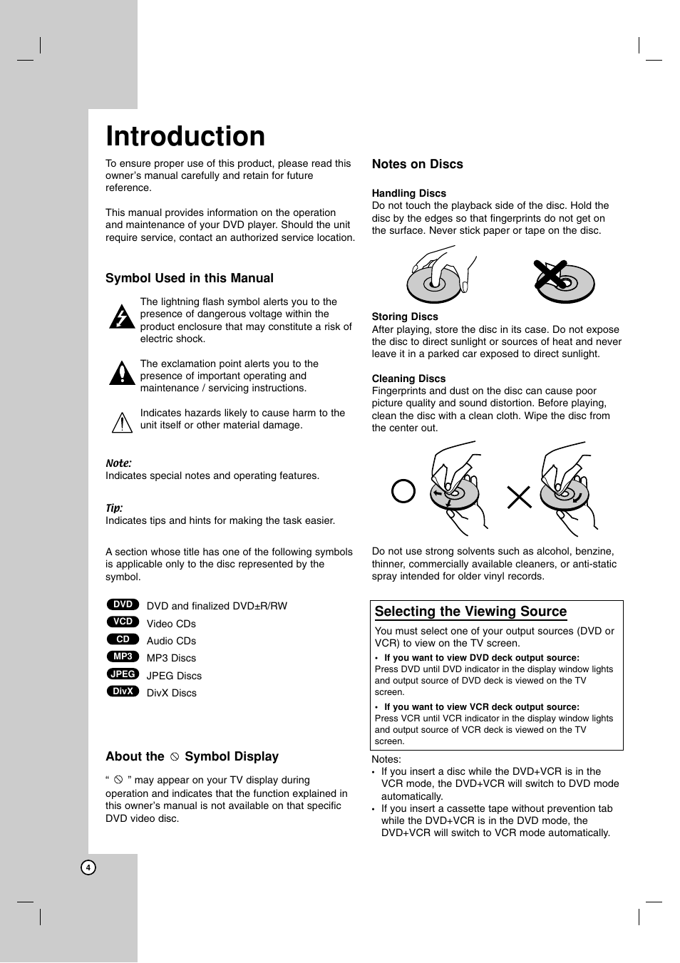 Introduction, Symbol used in this manual, About the symbol display | Notes on discs, Handling discs, Storing discs, Cleaning discs, Selecting the viewing source | JVC 3834RV0038A User Manual | Page 4 / 43