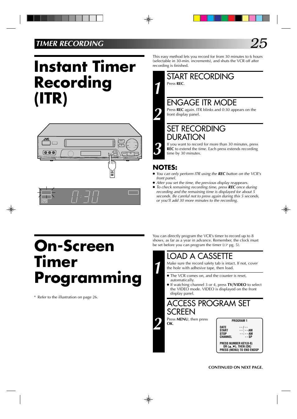 Instant timer recording (itr), On-screen timer programming, Start recording | Engage itr mode, Set recording duration, Load a cassette, Access program set screen, Timer recording | JVC HR-J6003UM User Manual | Page 25 / 42