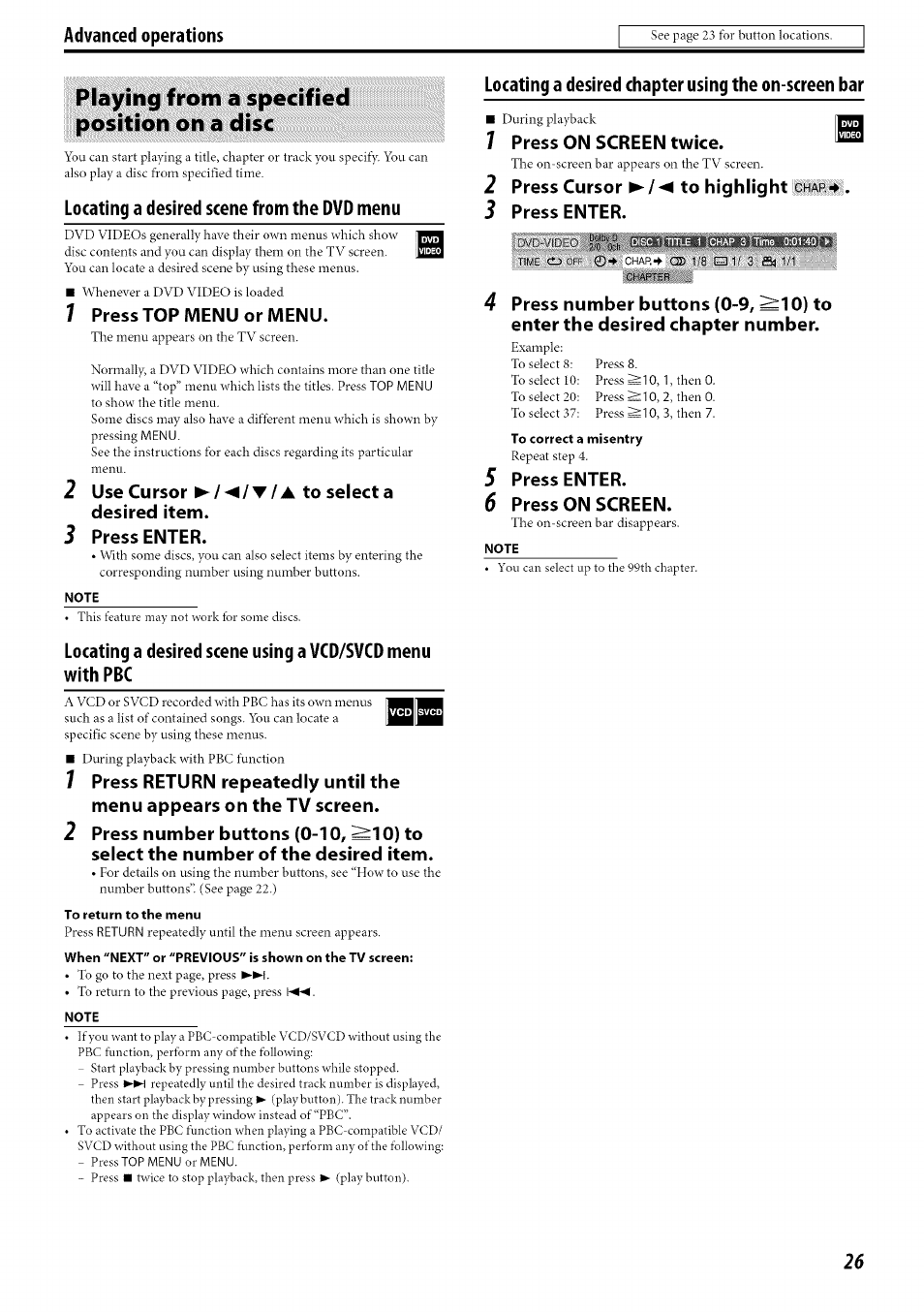 Playing from a specified position on a disc, Locating a desired chapter using the on-screen bar, Locating a desired scene from the dvd menu | Note, To return to the menu, Press top menu or menu, Use cursor ►/◄/t/a to selecta desired item, Press enter, Press on screen twice, Press cursor ►/◄ to highlight | JVC SP-PWC60 User Manual | Page 29 / 48