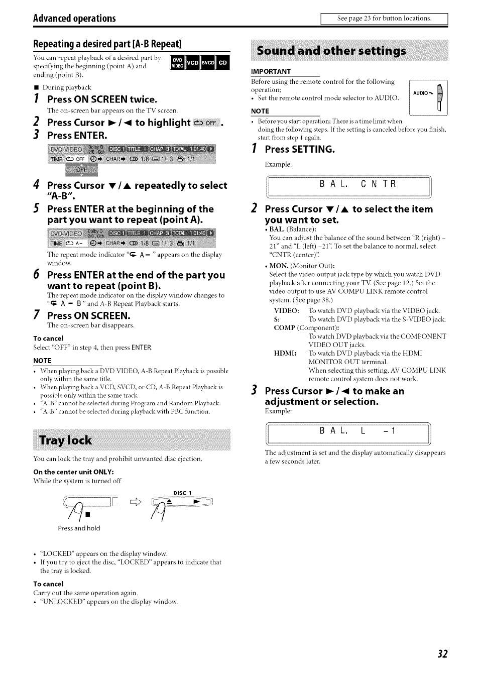 Repeating a desired part [a-b repeat, To cancel, Tray lock | On the center unit only, Sound and other settings, Important, Press on screen twice, 2 press cursor ►/◄to highlight, Press enter, Press cursor | JVC SP-PWC60 User Manual | Page 35 / 48