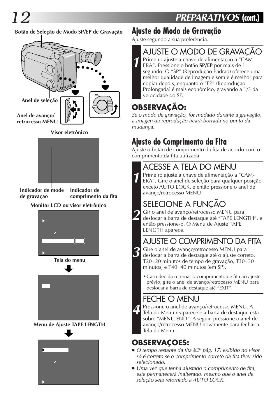Preparativos, Ajuste do modo de gravação, Ajuste do comprimento da fita | Cont.), Ajuste o modo de gravação, Acesse a tela do menu, Selecione a função, Ajuste o comprimento da fita, Feche o menu, Observação | JVC GR-AXM77UM User Manual | Page 132 / 182