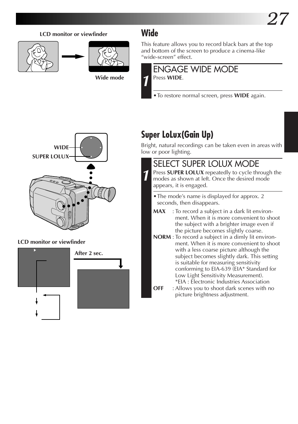 Wide, Super lolux(gain up), Engage wide mode | Select super lolux mode | JVC GR-AXM77UM User Manual | Page 27 / 182