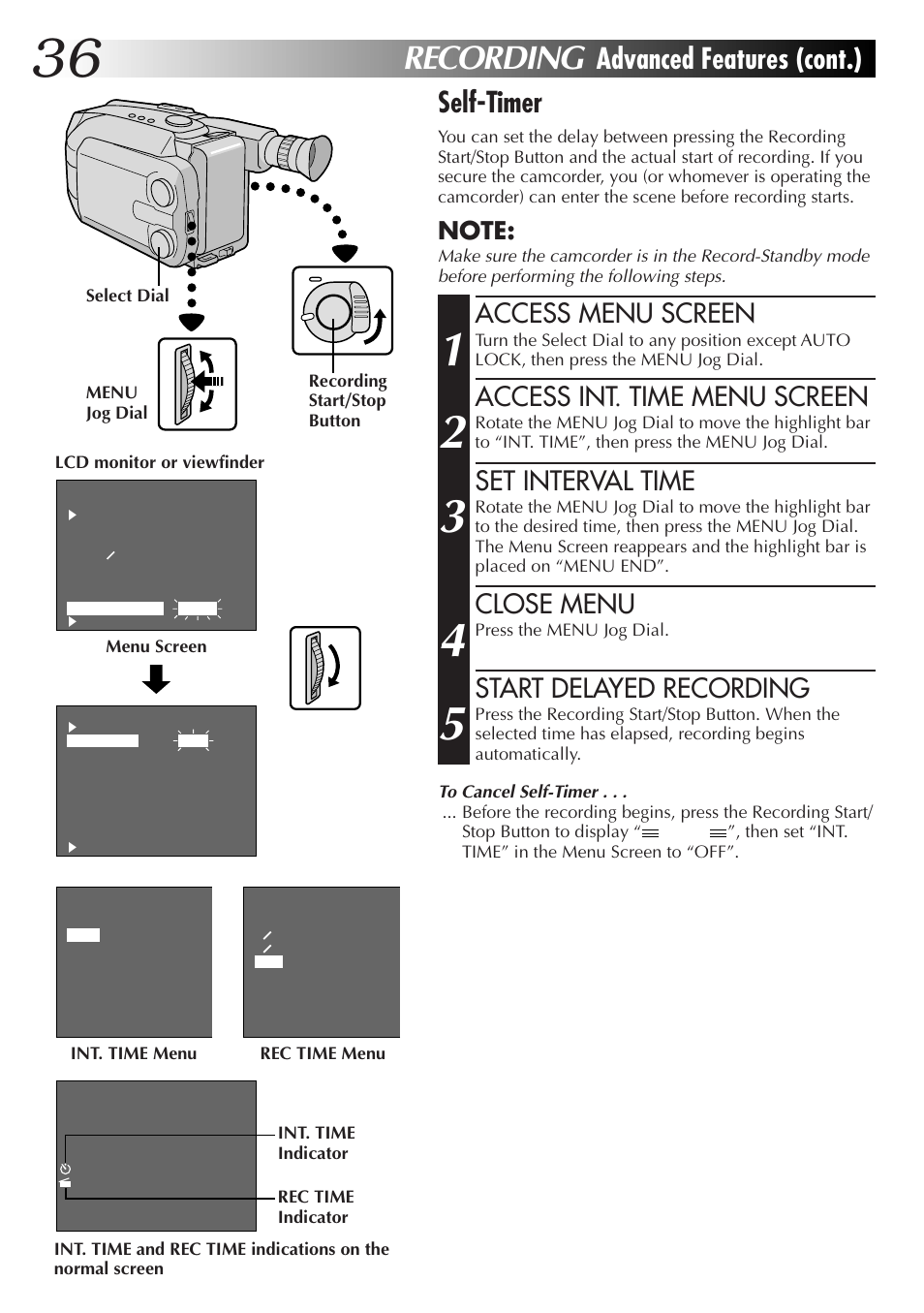 Recording, Advanced features (cont.) self-timer, Access menu screen | Access int. time menu screen, Set interval time, Close menu, Start delayed recording | JVC GR-AXM77UM User Manual | Page 36 / 182