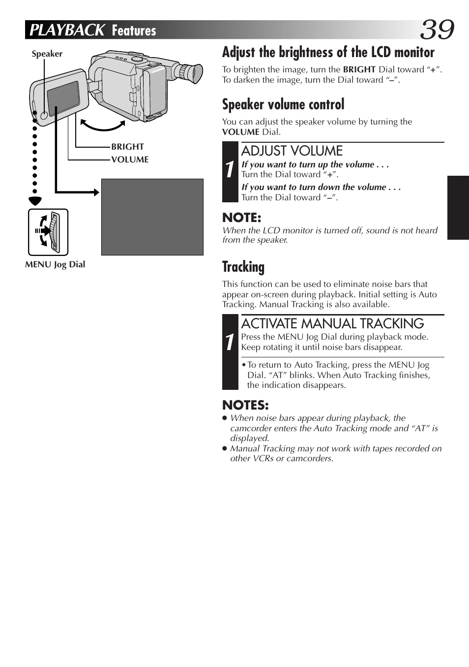 Playback, Features adjust the brightness of the lcd monitor, Speaker volume control | Tracking | JVC GR-AXM77UM User Manual | Page 39 / 182