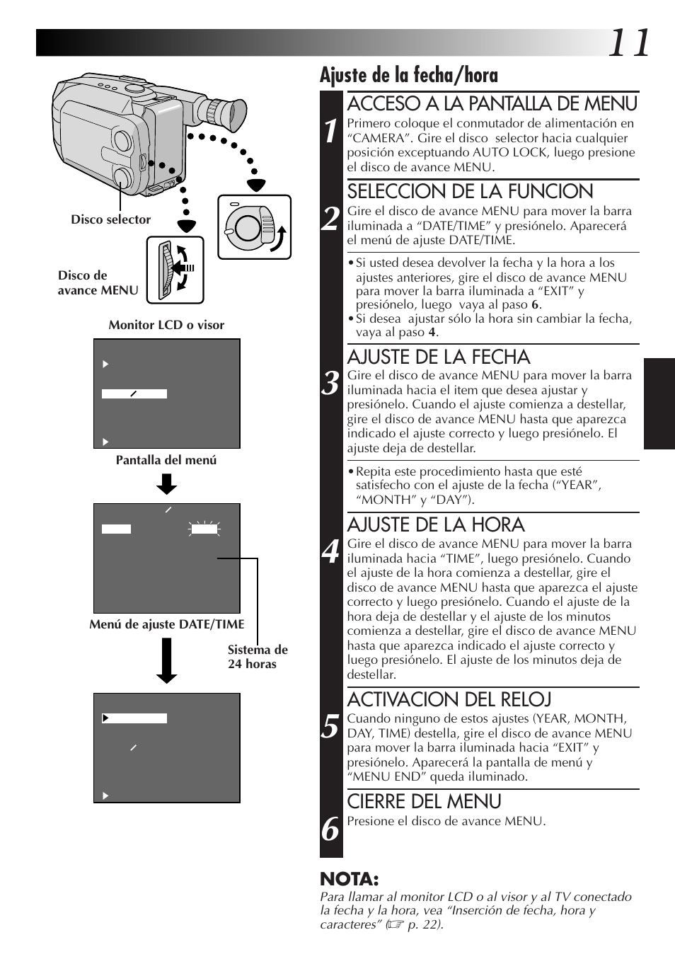 Ajuste de la fecha/hora, Acceso a la pantalla de menu, Seleccion de la funcion | Ajuste de la fecha, Ajuste de la hora, Activacion del reloj, Cierre del menu, Nota | JVC GR-AXM77UM User Manual | Page 71 / 182