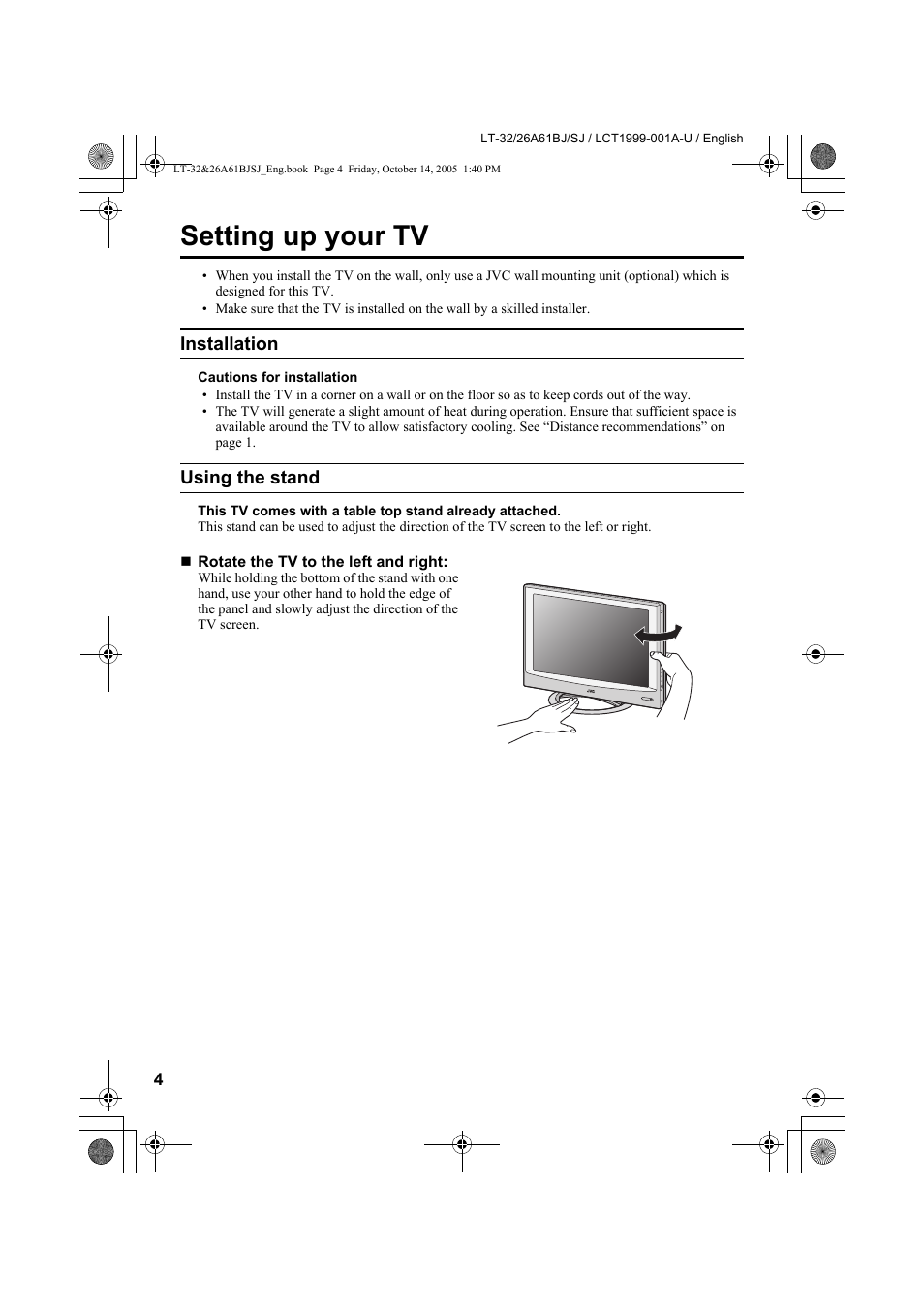 Setting up your tv, Installation, Using the stand | Installation using the stand | JVC WIDE LCD PANEL TV LT-26A61BJ User Manual | Page 6 / 104